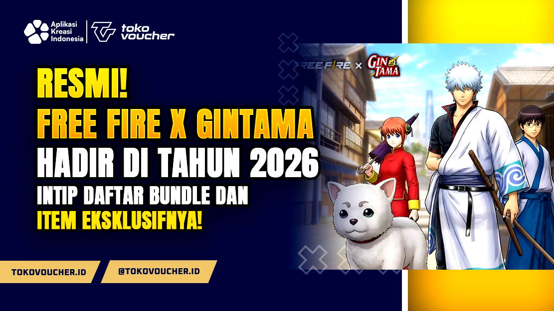 Resmi! Free Fire x Gintama Hadir di Tahun 2026. Intip Daftar Bundle dan Item Eksklusifnya!